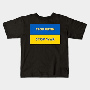 STOP PUTIN STOP WAR Kids T-Shirt